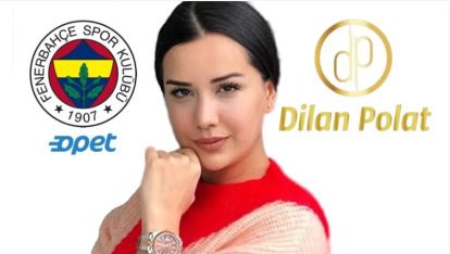 Dilan Polat, Fenerbahçe'ye sponsor oldu!