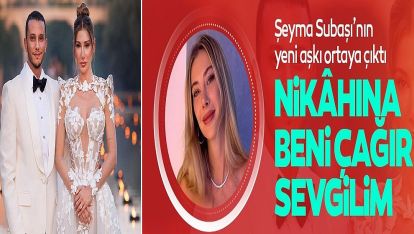 Şeyma Subaşı boşanmadan yeni bir aşka yelken mi açtı? İşte Şeyma Subaşı'nın iş insanı sevgilisi...